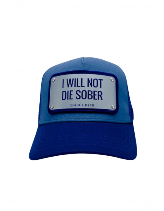 Sapca JOHN HATTER, I Will Not Die Sober Blue - 11018