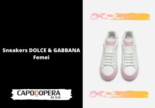 Sneakers Dolce & Gabbana Femei - Capodopera12